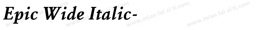 Epic Wide Italic字体转换